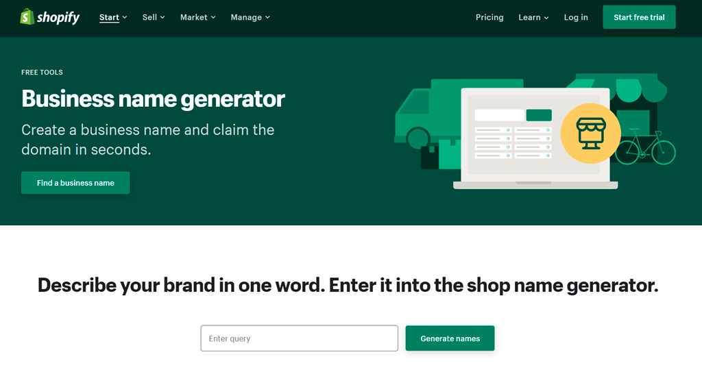 Domain generator. Shopify Business name Generator. Slogan Generator. Brand name Generator. Company name Generator.