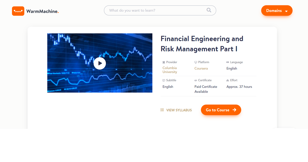 Columbia University — Financial Engineering and Risk Management Part I