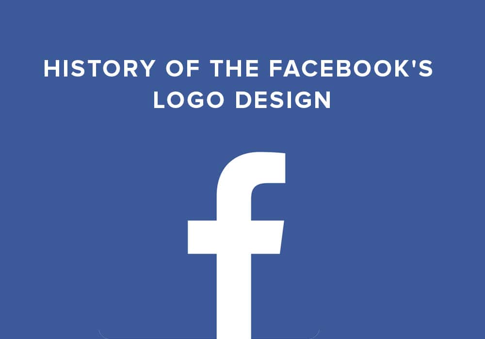 Histoire du design du logo de Facebook - évolution et signification ...